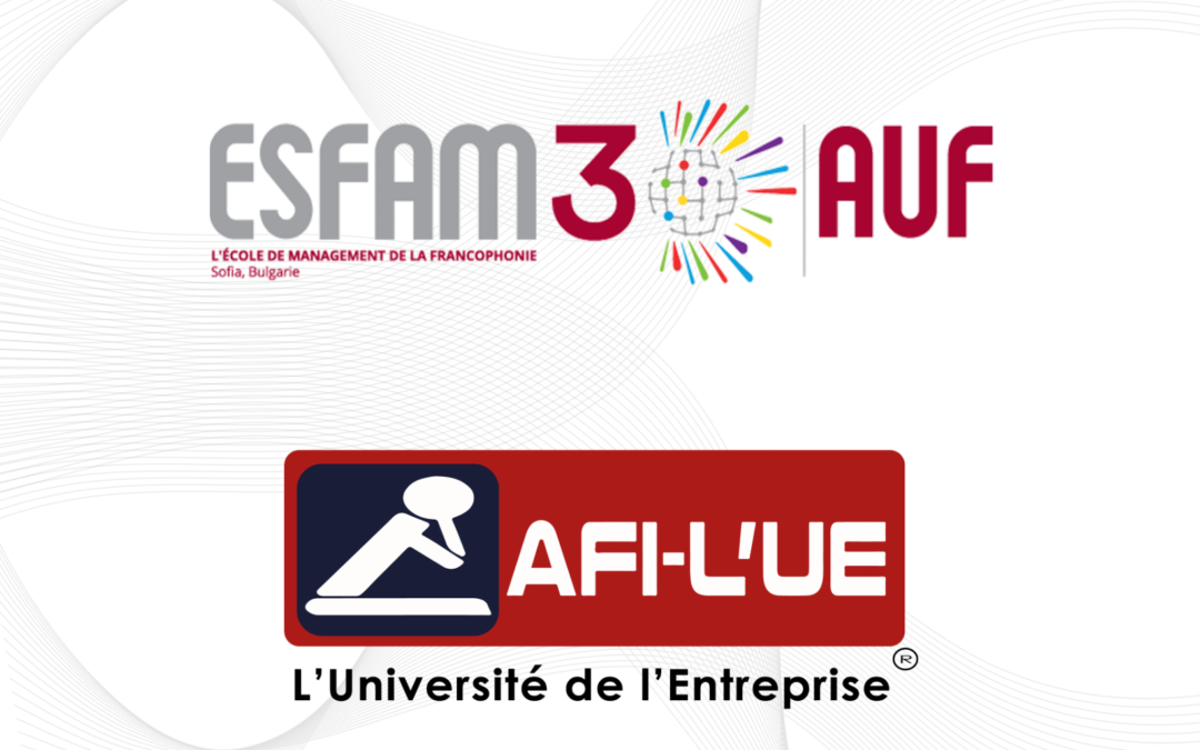 L’ESFAM et le Groupe AFI-L’UE scellent une alliance stratégique pour former les leaders francophones de demain